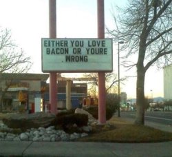 funny si love-bacon-funny-awesome-restaurant-signs.jpg